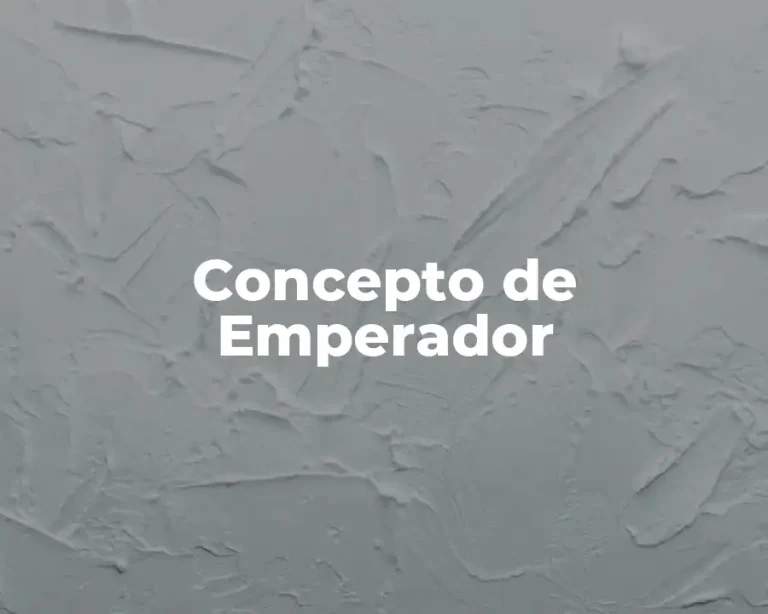 Concepto de Emperador