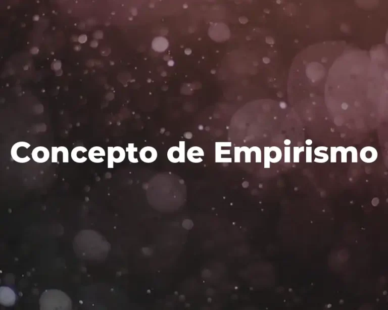 Concepto de Empirismo
