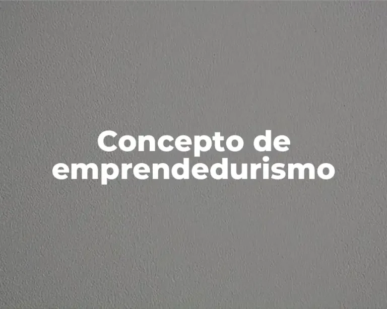Concepto de emprendedurismo
