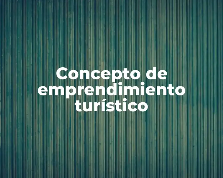 Concepto de emprendimiento turístico