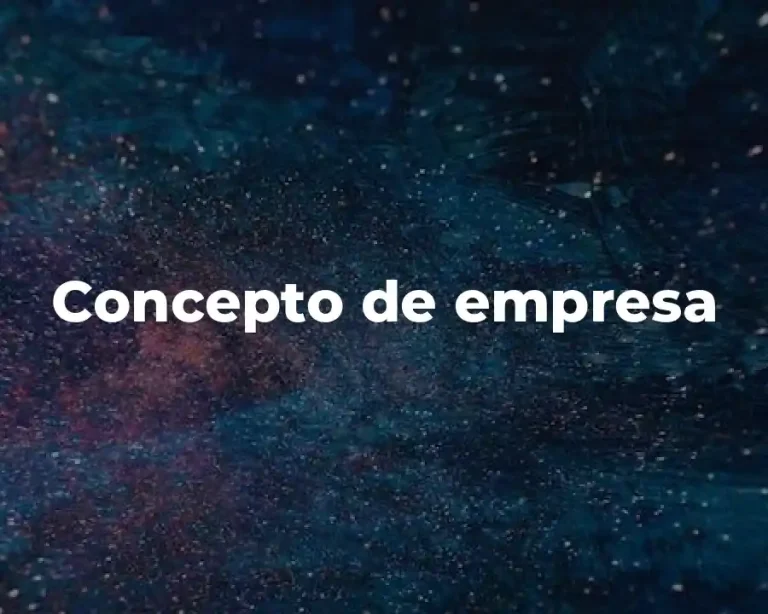 Concepto de empresa