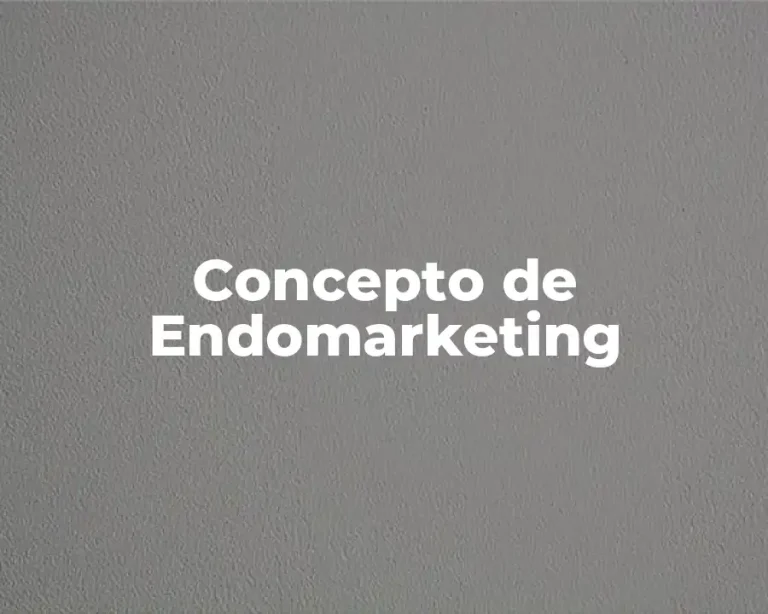 Concepto de Endomarketing