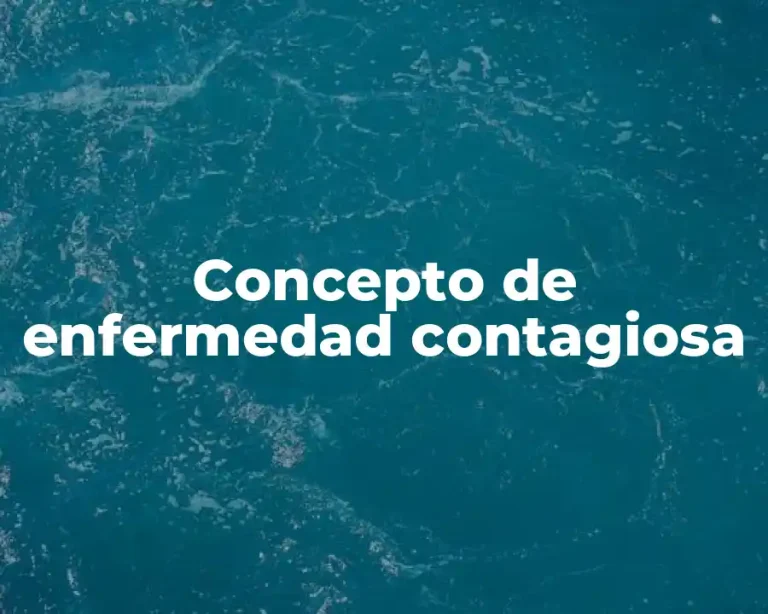 Concepto de enfermedad contagiosa