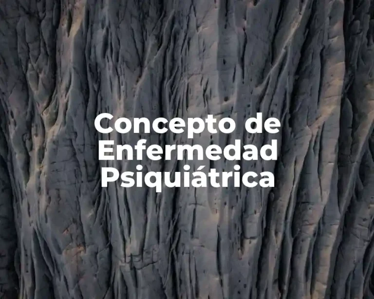 Concepto de Enfermedad Psiquiátrica