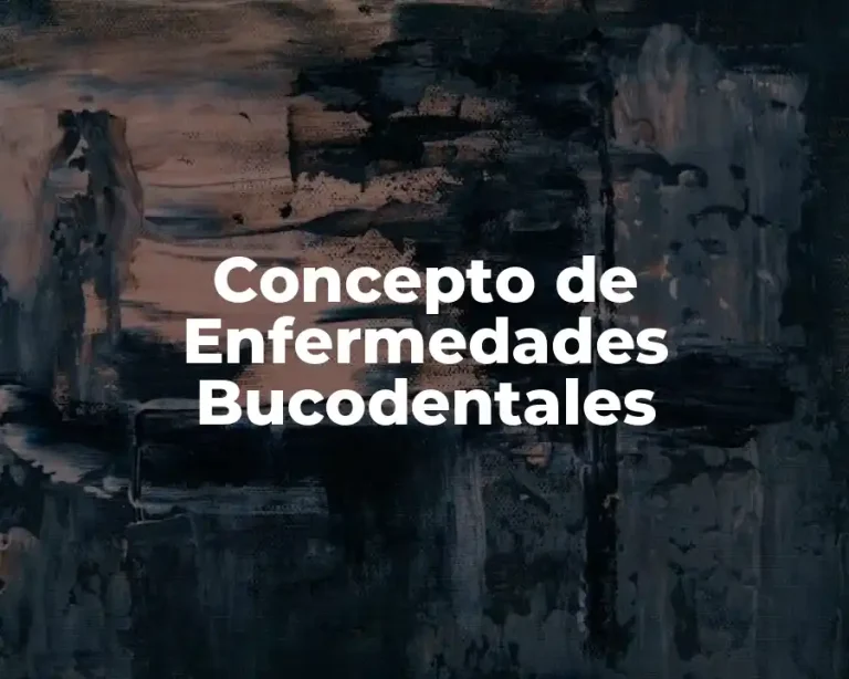 Concepto de Enfermedades Bucodentales