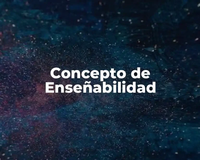 Concepto de Enseñabilidad