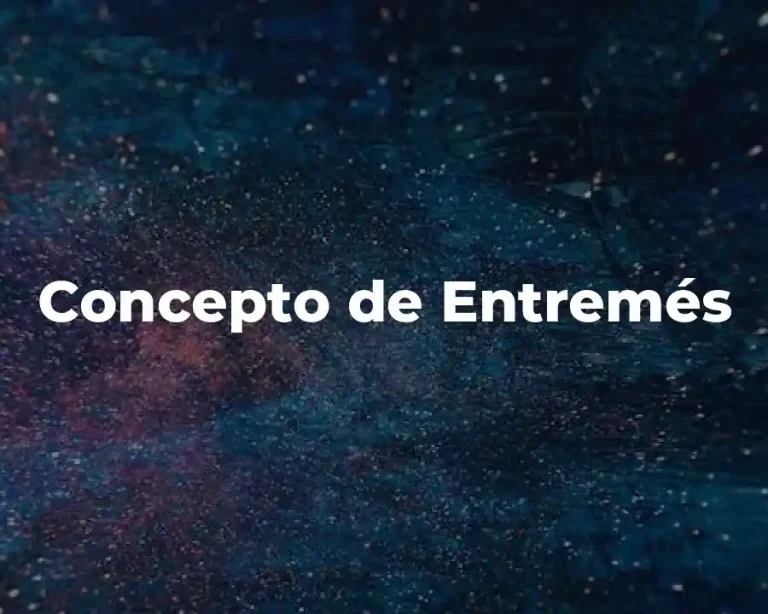 Concepto de Entremés