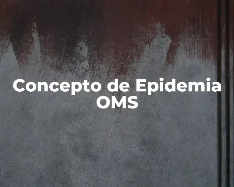 Concepto de Epidemia OMS