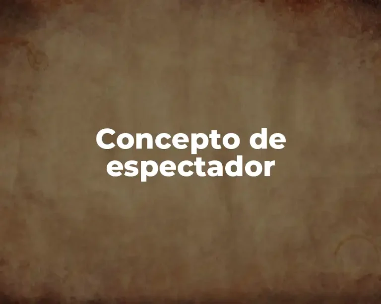 Concepto de espectador