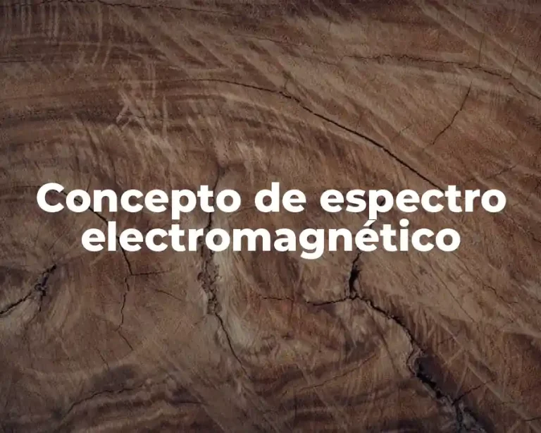Concepto de espectro electromagnético