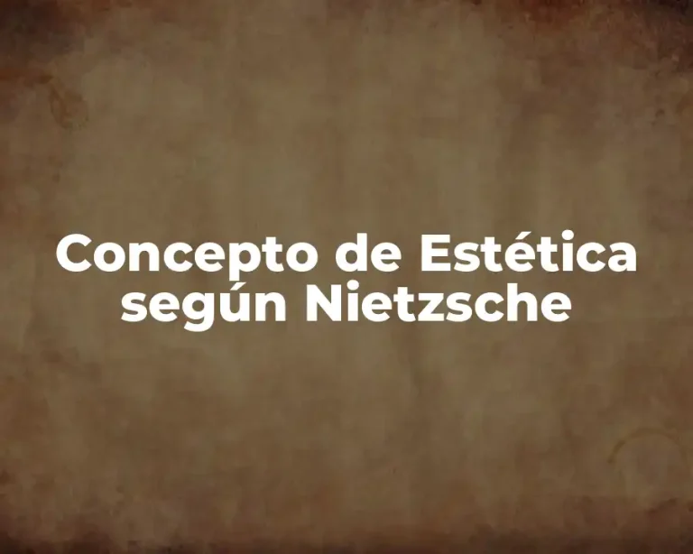 Concepto de Estética según Nietzsche
