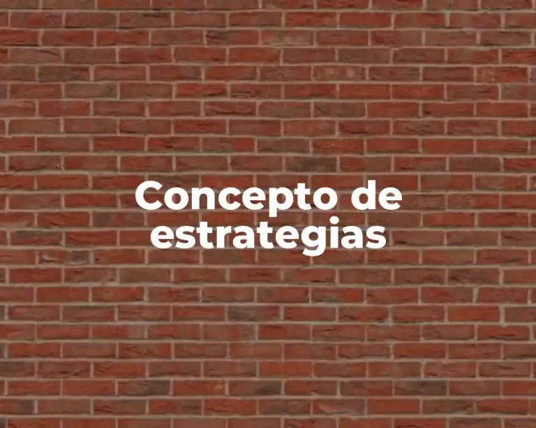 Concepto de estrategias