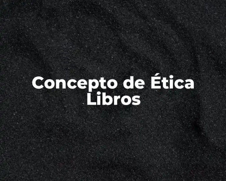 Concepto de Ética Libros
