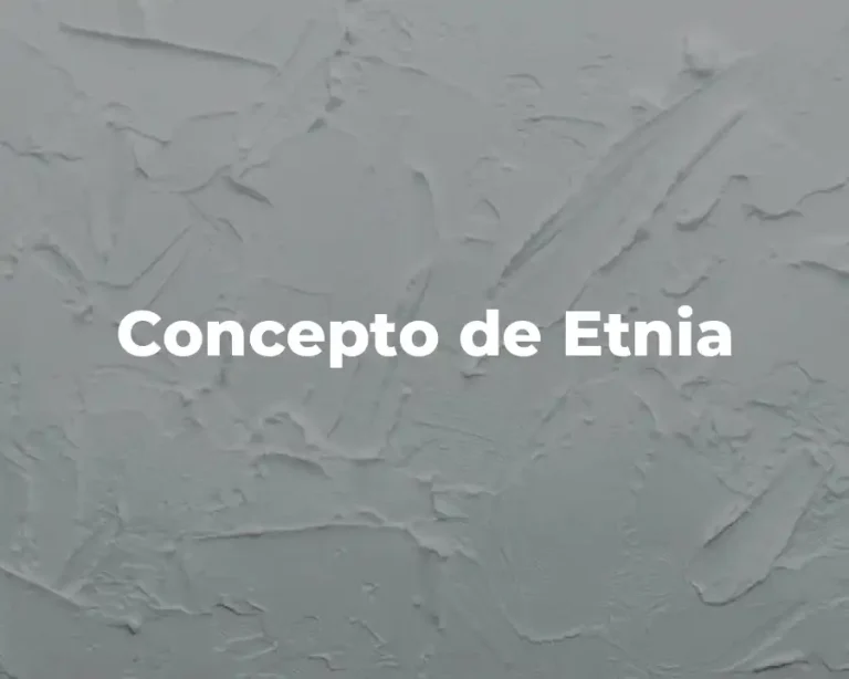 Concepto de Etnia