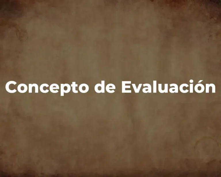 Concepto de Evaluación