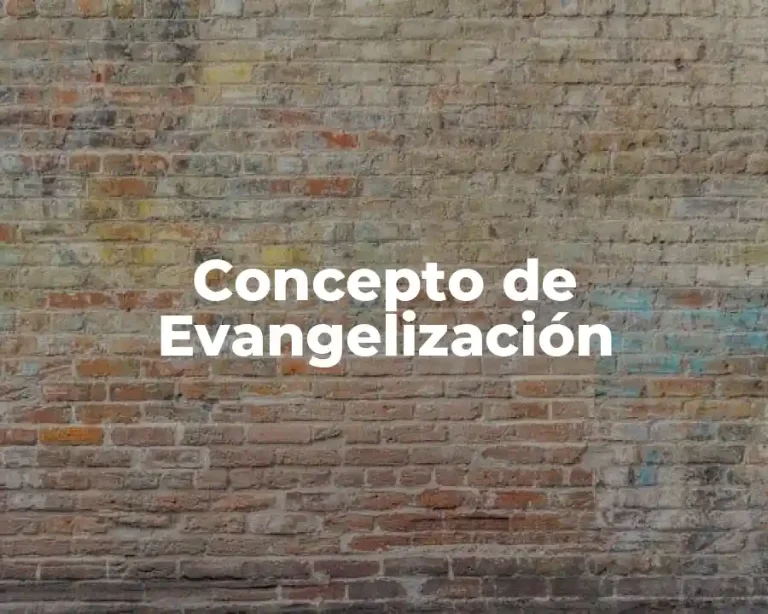 Concepto de Evangelización