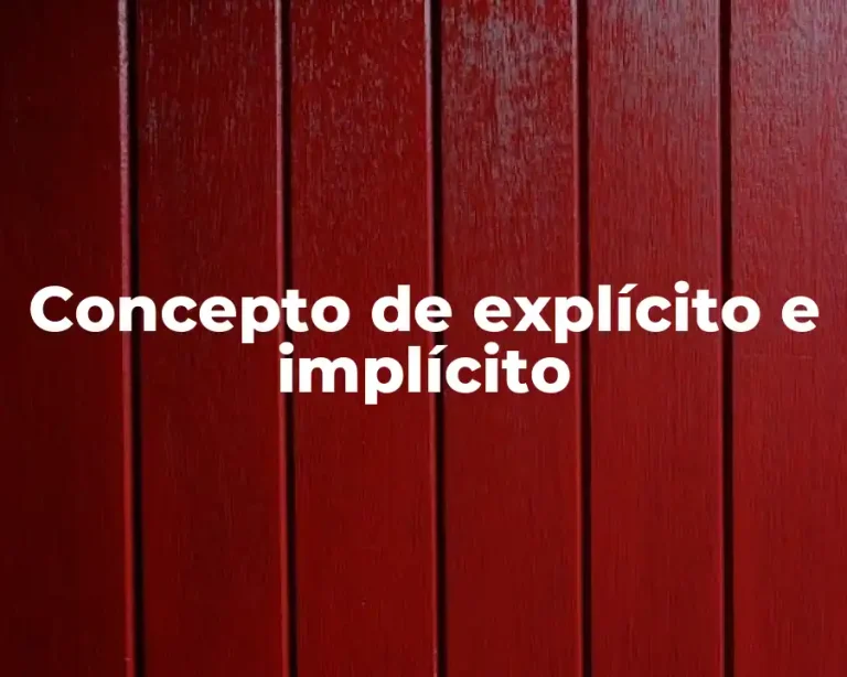 Concepto de explícito e implícito