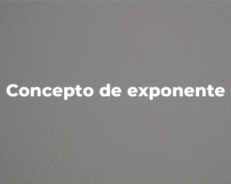 Concepto de exponente
