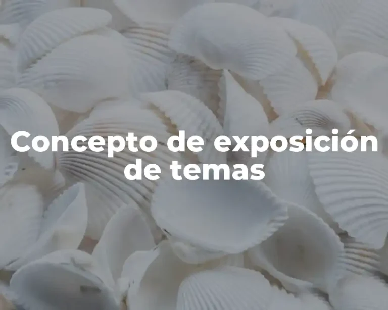 Concepto de exposición de temas