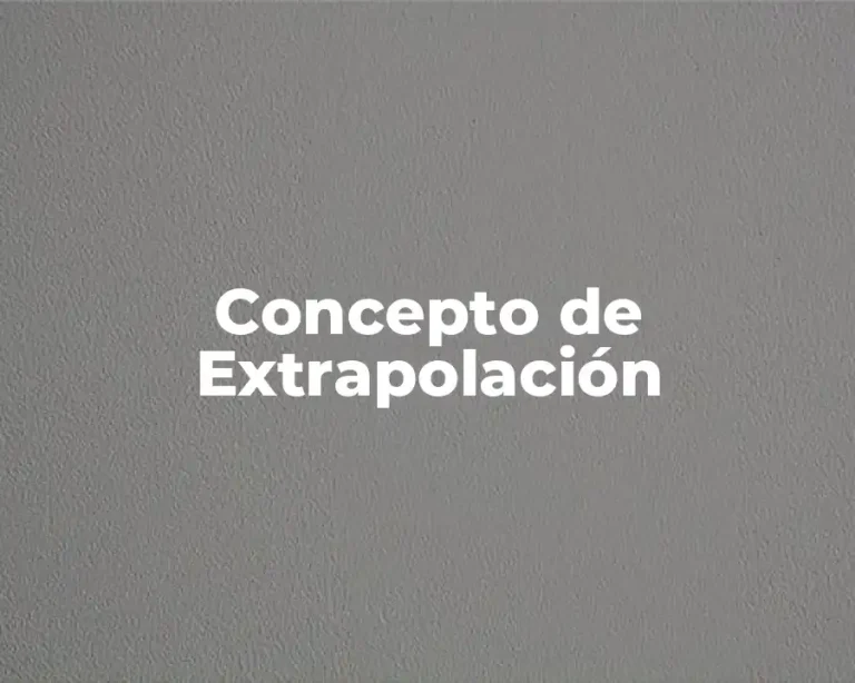 Concepto de Extrapolación
