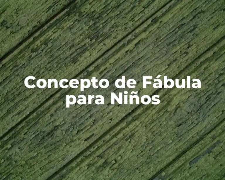 Concepto de Fábula para Niños