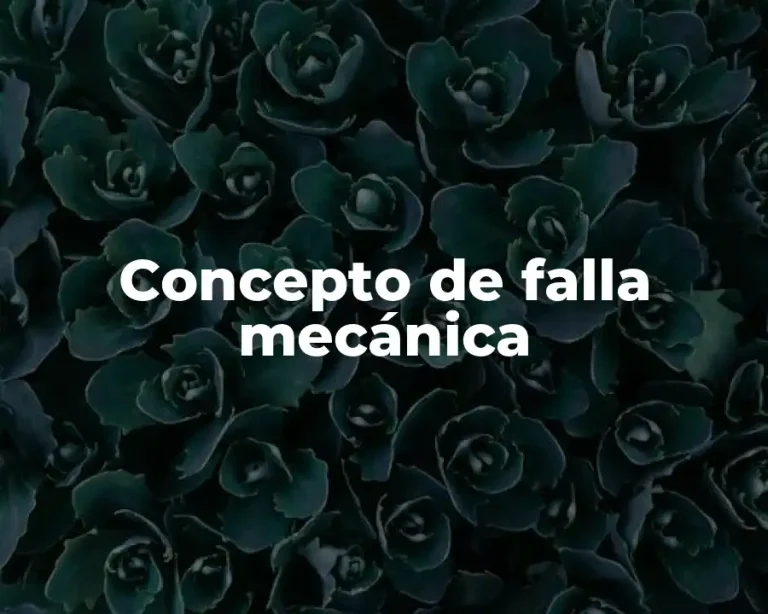 Concepto de falla mecánica