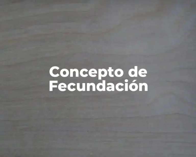 Concepto de Fecundación