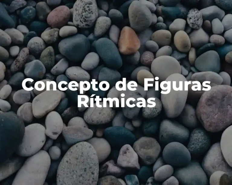 Concepto de Figuras Rítmicas