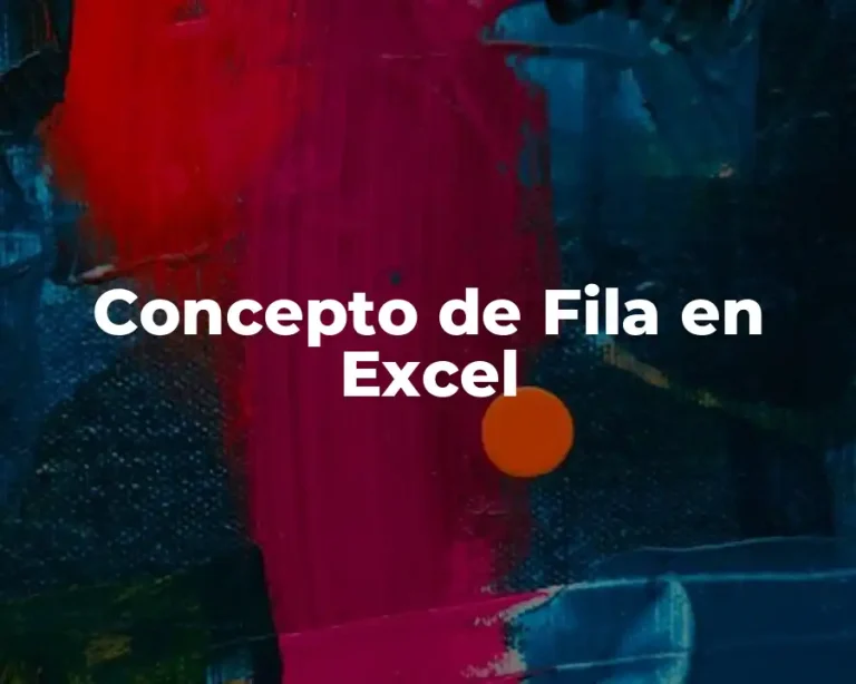 Concepto de Fila en Excel