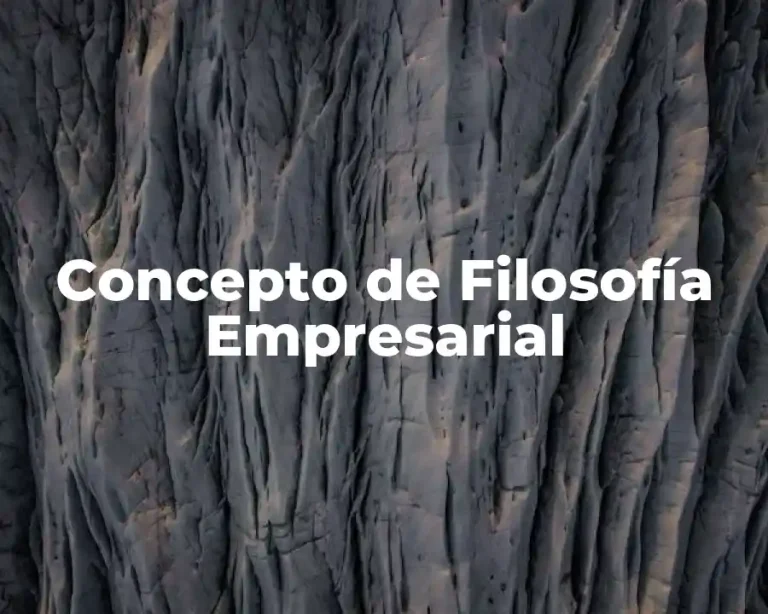 Concepto de Filosofía Empresarial