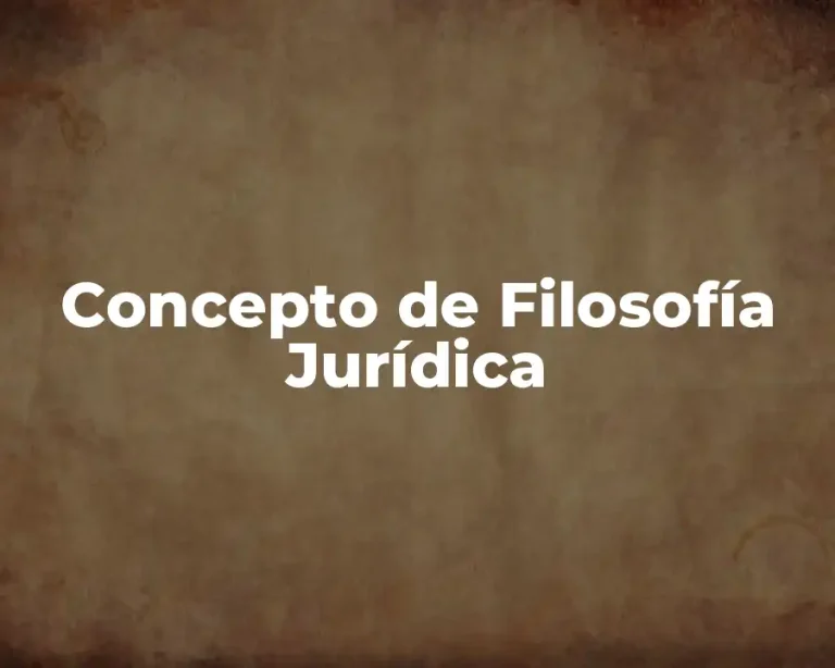Concepto de Filosofía Jurídica