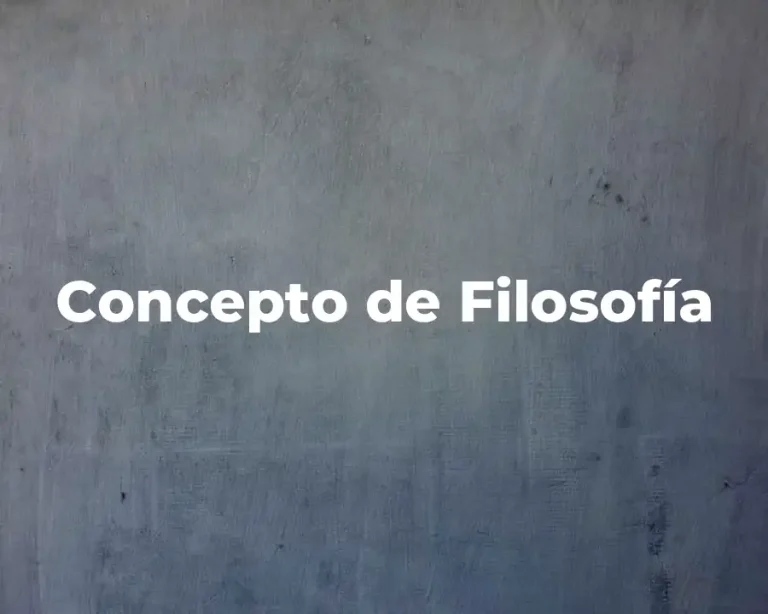 Concepto de Filosofía