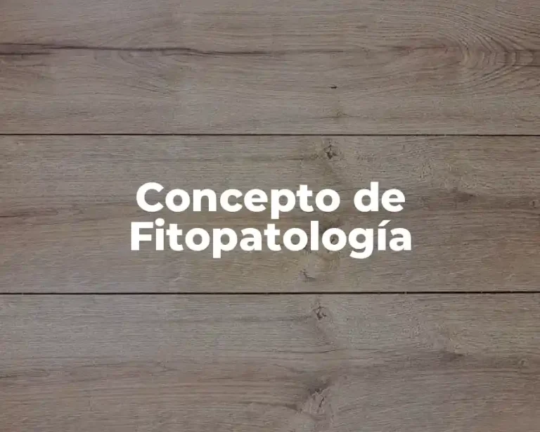 Concepto de Fitopatología