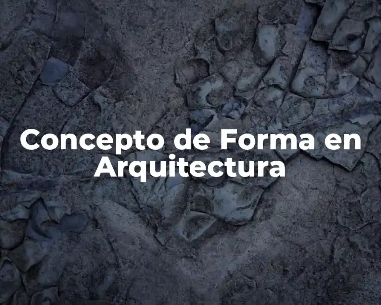 Concepto de Forma en Arquitectura