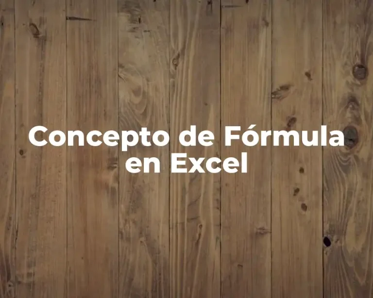 Concepto de Fórmula en Excel