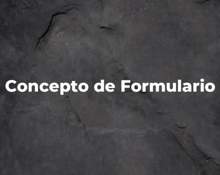 Concepto de Formulario