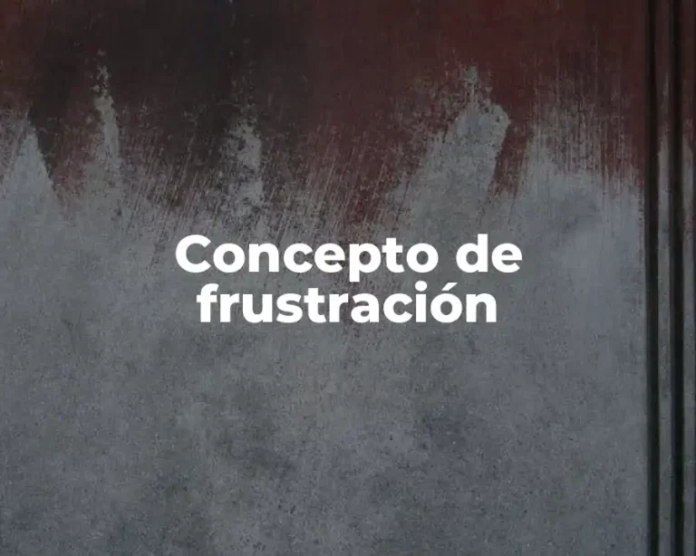 Concepto de frustración