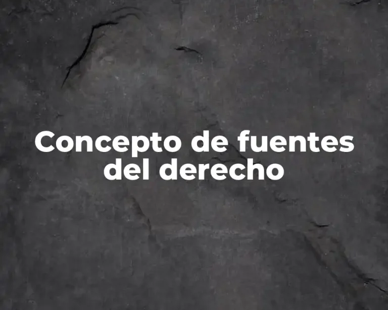 Concepto de fuentes del derecho