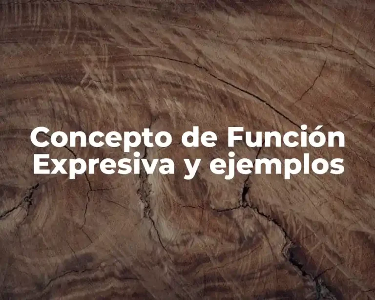 Concepto de Función Expresiva y ejemplos