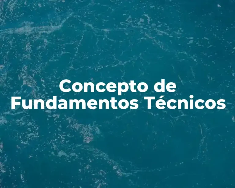 Concepto de Fundamentos Técnicos