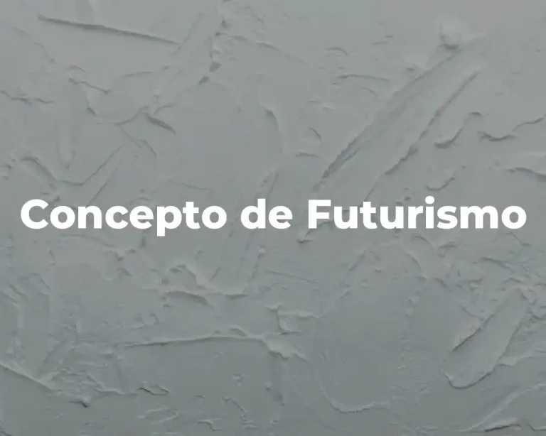 Concepto de Futurismo