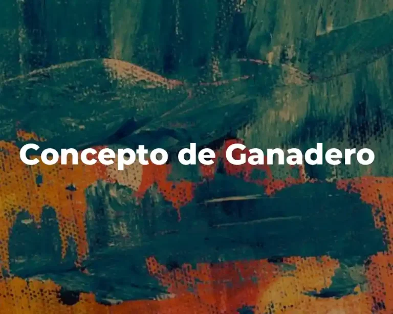 Concepto de Ganadero