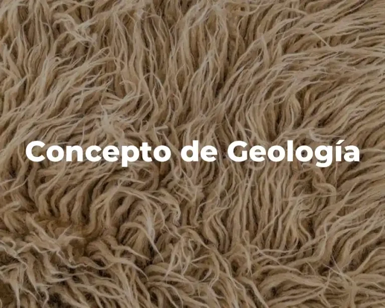 Concepto de Geología