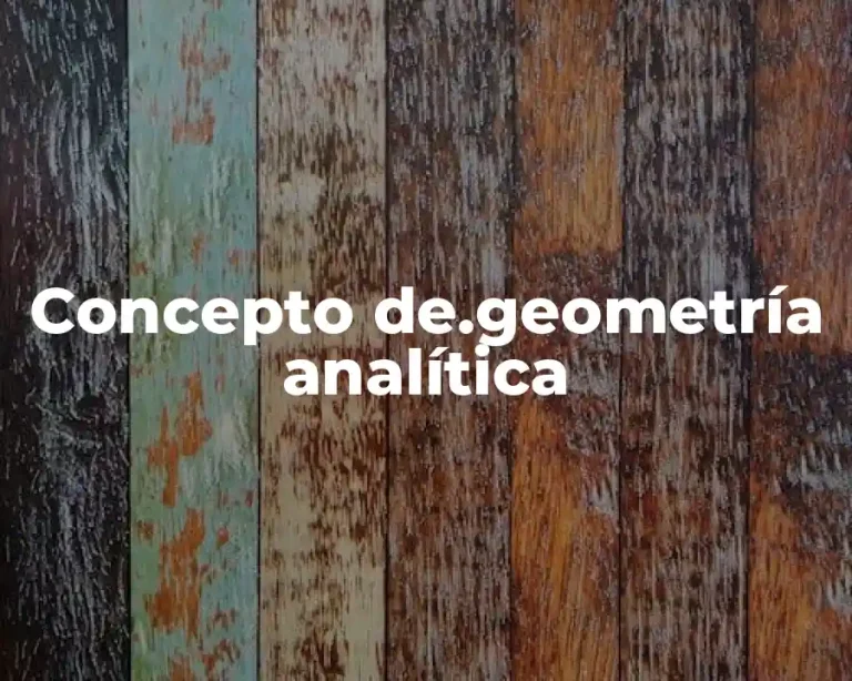 Concepto de.geometría analítica