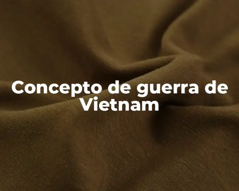 Concepto de guerra de Vietnam