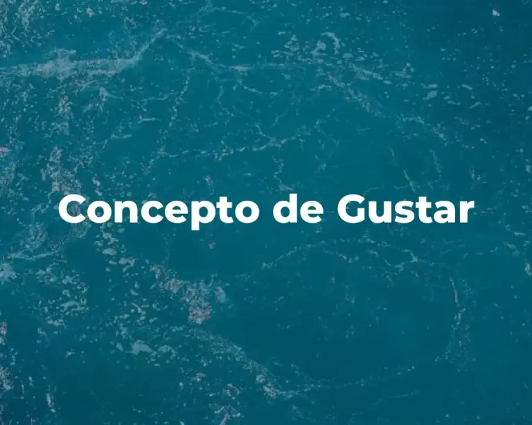 Concepto de Gustar