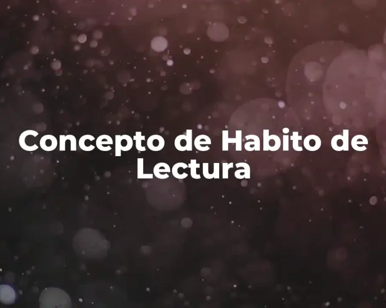Concepto de Habito de Lectura