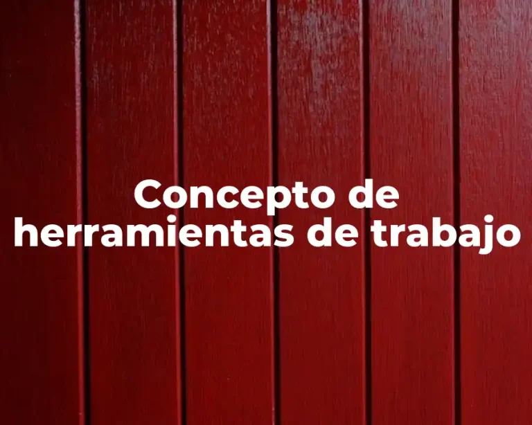 Concepto de herramientas de trabajo