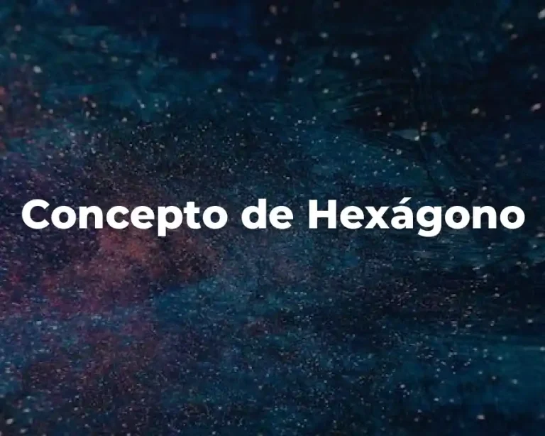Concepto de hexágono