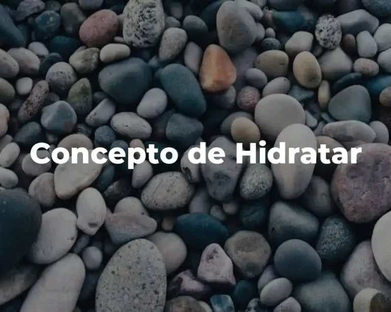 Concepto de Hidratar